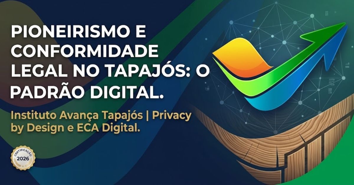 Pioneirismo no Tapajós: Instituto lança plataforma digital com foco em Segurança Jurídica e Proteção de Dados